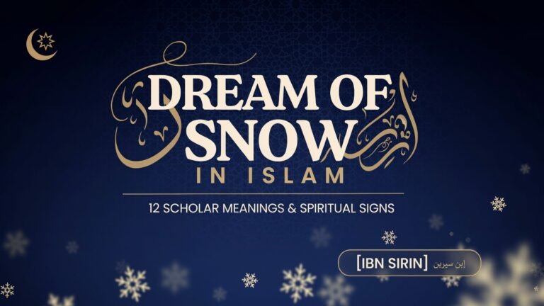 Dream of Snow in Islam: 12 Scholar Meanings & Spiritual Signs [Ibn Sirin]