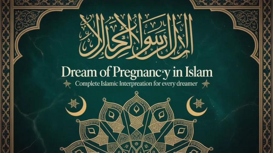 A decorative Islamic-inspired design with Arabic calligraphy on a dark green background. English text reads "Dream of Pregnancy in Islam." Ornate border and crescent moons.